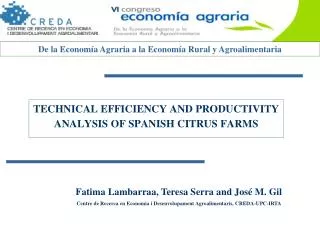 TECHNICAL EFFICIENCY AND PRODUCTIVITY ANALYSIS OF SPANISH CITRUS FARMS