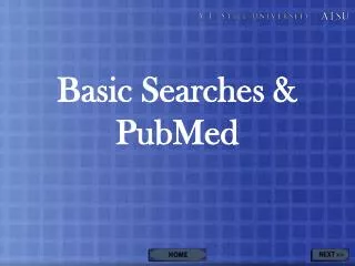 Basic Searches &amp; PubMed