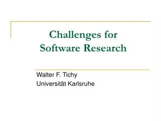 Challenges for Software Research
