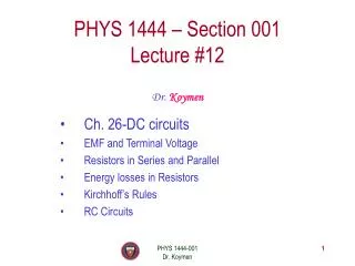 PHYS 1444 – Section 001 Lecture #12