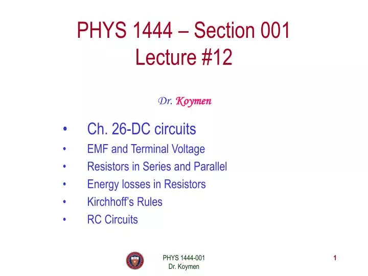 phys 1444 section 001 lecture 12