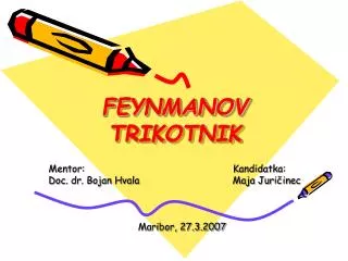 FEYNMANOV TRIKOTNIK