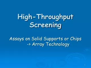 High-Throughput Screening