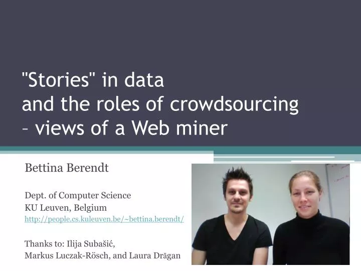 stories in data and the roles of crowdsourcing views of a web miner