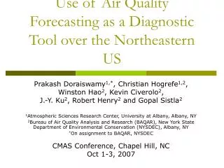 Use of Air Quality Forecasting as a Diagnostic Tool over the Northeastern US