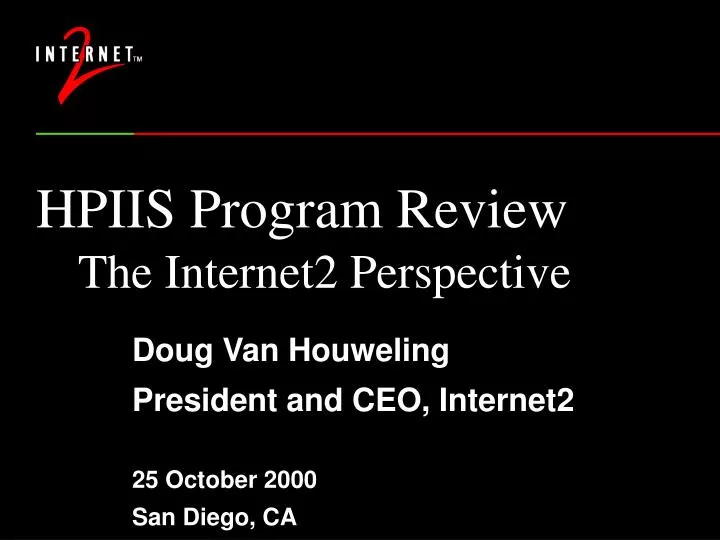 hpiis program review the internet2 perspective