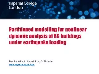Partitioned modelling for nonlinear dynamic analysis of RC buildings under earthquake loading