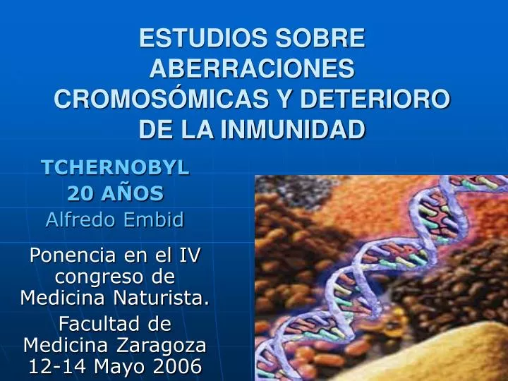 estudios sobre aberraciones cromos micas y deterioro de la inmunidad