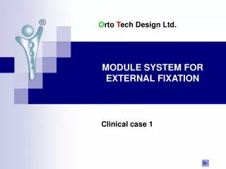 MODULE SYSTEM FOR EXTERNAL FIXATION