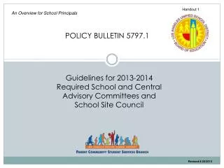 Guidelines for 2013-2014 Required School and Central Advisory Committees and School Site Council
