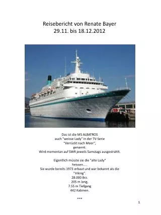 Reisebericht von Renate Bayer 29.11. bis 18.12.2012