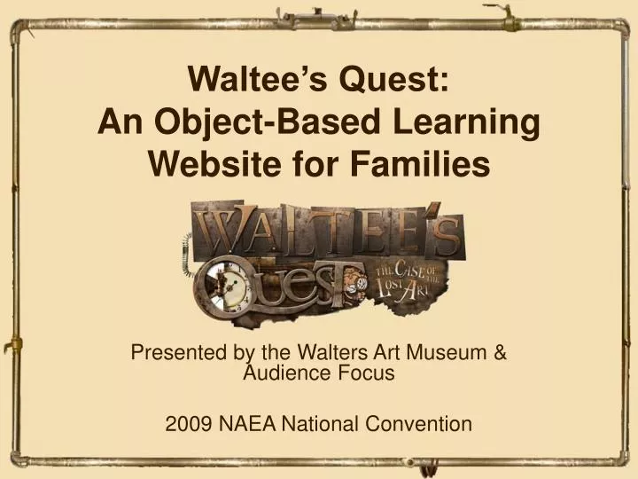 waltee s quest an object based learning website for families