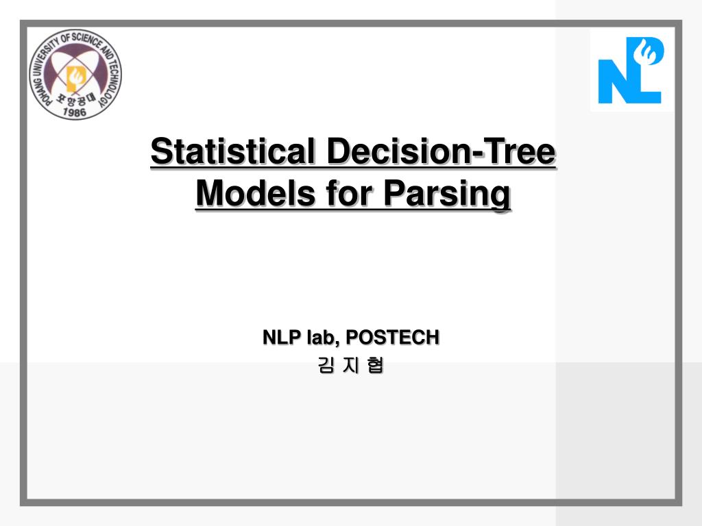 PPT - Statistical Decision-Tree Models for Parsing PowerPoint ...