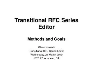 Transitional RFC Series Editor