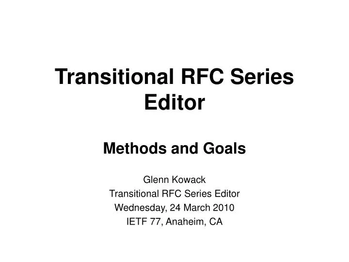 transitional rfc series editor
