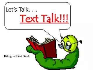 Let’s Talk. . . Text Talk!!!