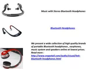 Music with Stereo Bluetooth Headphones