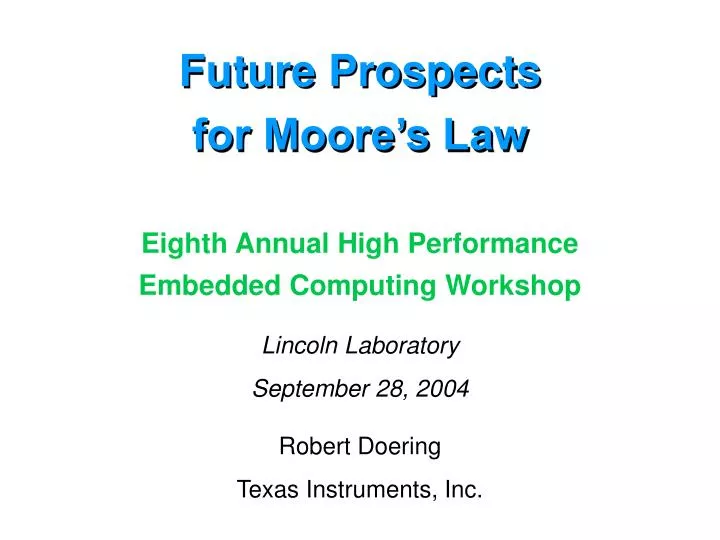 future prospects for moore s law
