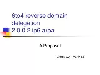 6to4 reverse domain delegation 2.0.0.2.ip6.arpa