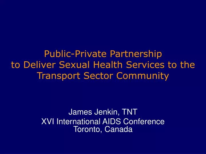 public private partnership to deliver sexual health services to the transport sector community