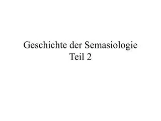 Geschichte der Semasiologie Teil 2