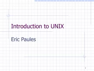 Introduction to UNIX