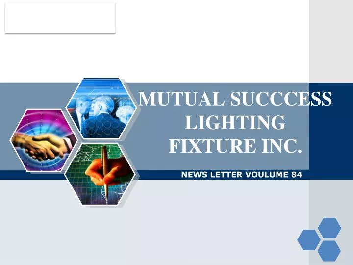 mutual succcess lighting fixture inc