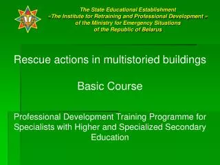 Rescue actions in multistoried buildings Basic Course
