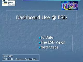Dashboard Use @ ESD