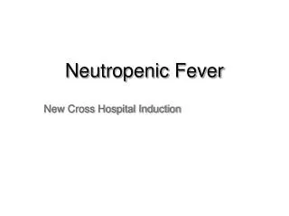 Neutropenic Fever