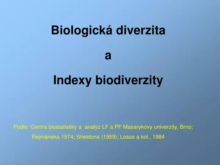 biologick diverzita a indexy biodiverzity