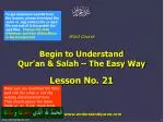 Short Course Begin to Understand Qur’an &amp; Salah – The Easy Way Lesson No. 21 - slide 1