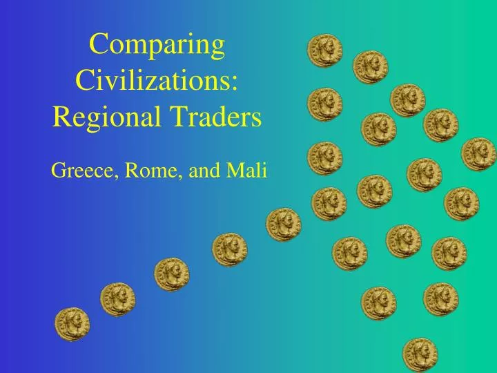comparing civilizations regional traders