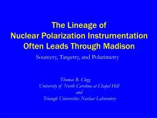 The Lineage of Nuclear Polarization Instrumentation Often Leads Through Madison