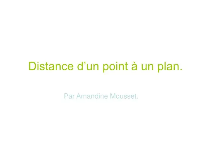 distance d un point un plan