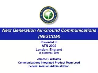 Next Generation Air/Ground Communications (NEXCOM)