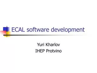 ECAL software development