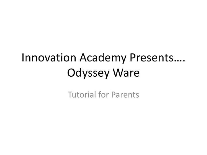 innovation academy presents odyssey ware