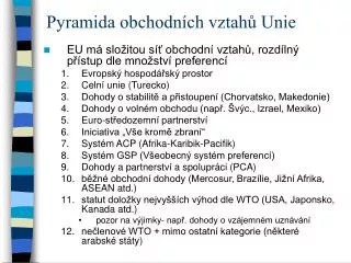 Pyramida obchodních vztahů Unie