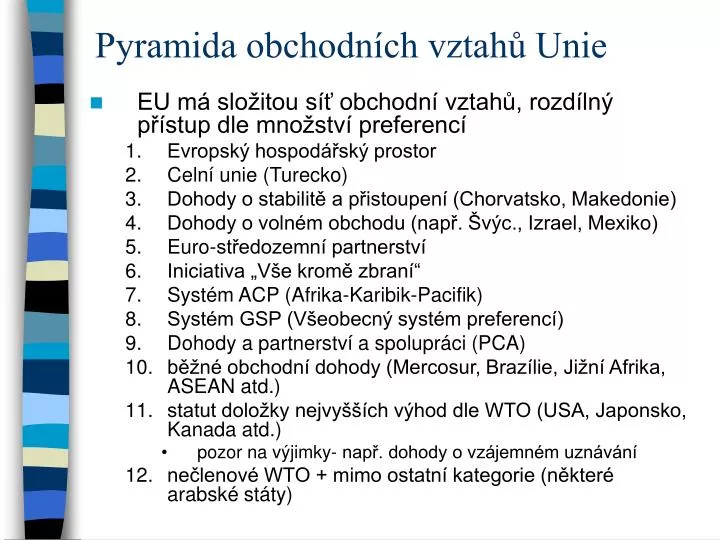pyramida obchodn ch vztah unie