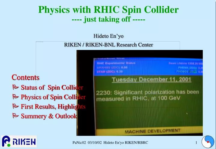 physics with rhic spin collider just taking off hideto en yo riken riken bnl research center