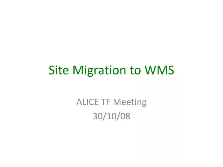 site migration to wms