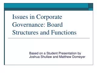 Issues in Corporate Governance: Board Structures and Functions
