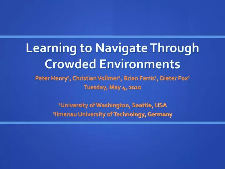 learning to navigate through crowded environments
