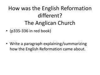 How was the English Reformation different? The Anglican Church