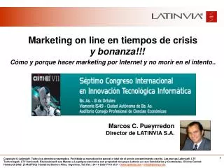 Marketing on line en tiempos de crisis y bonanza!!!