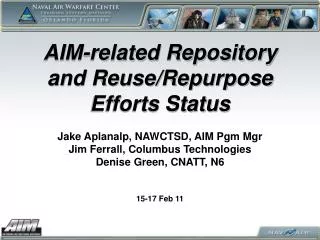 AIM-related Repository and Reuse/Repurpose Efforts Status