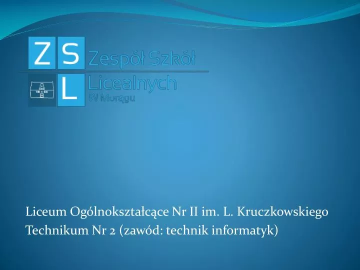liceum og lnokszta c ce nr ii im l kruczkowskiego technikum nr 2 zaw d technik informatyk