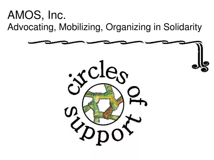 amos inc advocating mobilizing organizing in solidarity