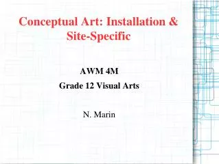 Conceptual Art: Installation &amp; Site-Specific